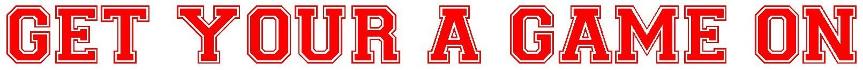 Get Your A Game On - America's Healthiest Fundraiser!